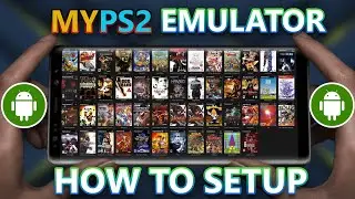 MyPS2 New Playstation 2 emulator for Android - Full Setup Guide