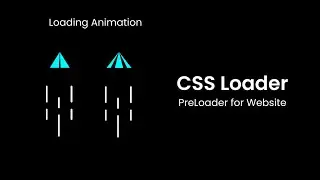 How to Make CSS Loader - CSS Animation - Pure CSS Animation - CSS Loader Animation - Loading Effect