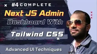 #4  Build a Complete Next Js 14 Admin Dashboard App | Next Js 14, Tailwind Css, Material Ui 🔥🔥🔥