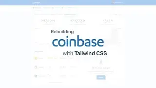 Rebuilding Coinbase with Tailwind CSS