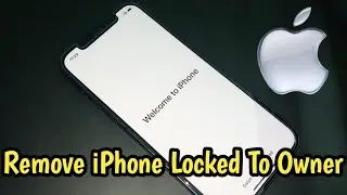 Remove iPhone Locked To Owner | Bypass iPhone iCloud Lock | Unlock iPhone Activation Lock