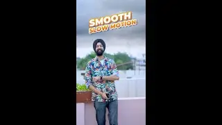 Smooth Slow Motion in Android Phone 😀