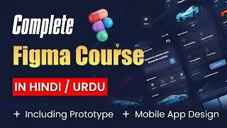 Figma Tutorial For Beginners in Urdu/Hindi | figma full course in hindi | ui ux design free course