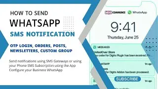 How to Send WhatsApp SMS OTP Notification for Login, Orders, Newsletters & Posts | Auto Notification