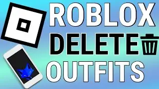 How To Delete Characters / Outfits On Roblox Mobile (Android & iOS)