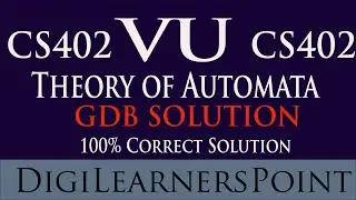 Solution of CS402 GDB Fall 2019-20|Complete|Digilearnerspoint