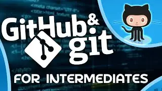 Intermediate GitHub Tutorial