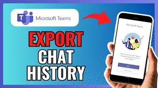 How To EXPORT TEAMS CHAT HISTORY 2024!