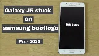 Galaxy J5 stuck on samsung logo