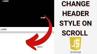 HOW TO CHANGE HEADER STYLE ON SCROLL WITH JAVASCRIPT