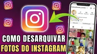 REVELEI!! Como desarquivar fotos arquivadas no Instagram Depois da Atualização