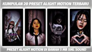 KUMPULAN 20 PRESET BASE ALIGHT MOTION TERBARU JEDAG JEDUG TIKTOK VIRAL