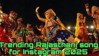 latest 2025 14 Rajasthani song for Instagram Reels and Instagram story  | #rajasthan  #reels