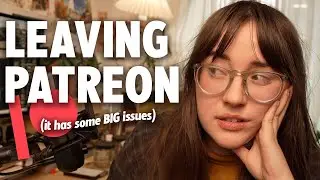 Patreon Isnt Great For Artists (why I’m leaving)