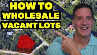 How to Wholesale Vacant Land for Beginners (Step-By-Step)