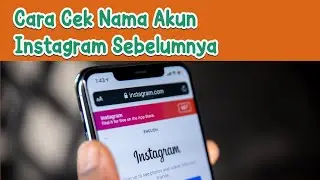 Cara Cek Nama Akun Instagram Sebelumnya