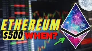 When Will Ethereum Reach $500 Again?  | Ethereum News