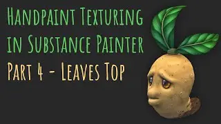 Handpaint Texturing in Substance Painter ┃ Part 4 - Leaves Top