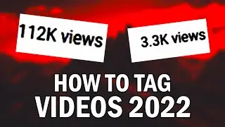 How To Tag YouTube Videos To Rank Higher 2022 (How To Add Tags To Your YouTube Videos 2022)