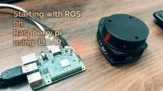 Starting with ROS on Raspberry pi using LIDAR