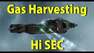 Gas Harvesting in Hi Sec - EVE Online