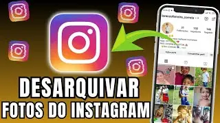 Como DESARQUIVAR FOTOS Arquivadas no Instagram (2024) - Atualizado