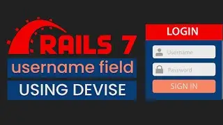 How to add a Username Field to Devise - Ruby on Rails 7 tutorial