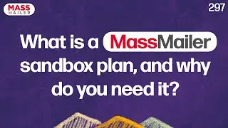 What is a MassMailer sandbox Plan? and Why Do You Need the MassMailer Sandbox Plan?