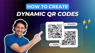 How to Create Dynamic QR Codes in 4 Simple Steps! 