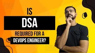 DSA for DevOps: Is it Really Necessary?