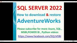 SQL 2022 Tutorials | AdventureWorks in SQL 2022 | How to download and install AdventureWorks