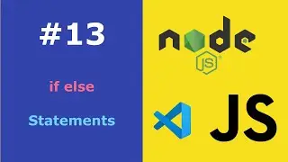 JavaScript for Beginners Lesson #13 else if Statements