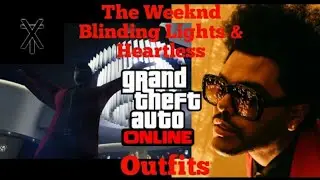 GTA ONLINE - The Weeknd Blinding Lights & Heartless outfits.