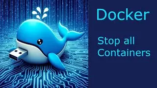 Docker - How To Stop All Containers