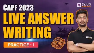 CAPF 2023 | LIVE Answer Writing Practice for CAPF 2023 | CAPF 2023 Preparation