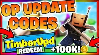 (2022) ALL NEW OP *UPDATE* CODES! Roblox Timber