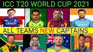 ICC T20 World Cup 2021 || All Teams New Captains || All Teams New Captains For T20 World Cup 2021 ||