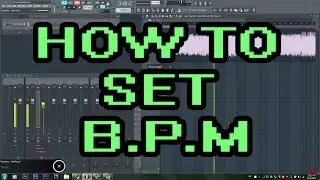 How to set your Tempo / BPM Counter / Metronome / in FL Studio