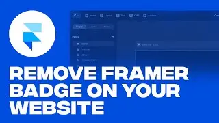 How to Remove Made in Framer Badge on Framer Website (Tutorial)