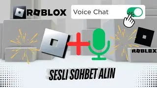 Roblox'ta Sesli Sohbet Nasıl Alınır - 2024