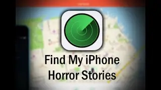 3 Scary True Find My iPhone Horror Stories