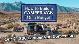 How to Build a Camper Van on a Budget