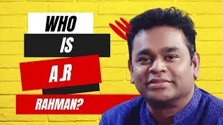 WHO IS AR RAHMAN || BOLLYWOOD STAR || SINGER || WHO ARE THEY?