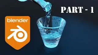 Water simulation in blender 2.93 PART - 1 (glass and bottle modeling)