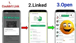 Gb WhatsApp Could not link device try again later | Gb Whatsapp Login Problem | couldn't link gb