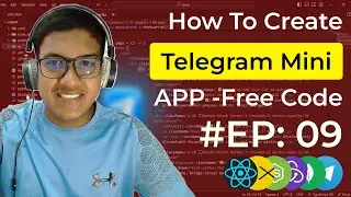 Complete Telegram Mini Apps | Server Side | #9 | Siam Shekh