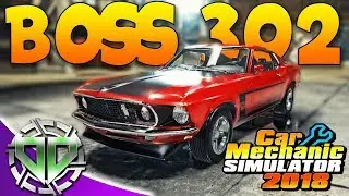 Car Mechanic Simulator 2018 : 1969 Ford Mustang Boss 302! (PC)