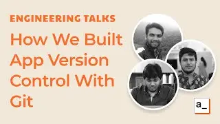 How We Built App Version Control With Git