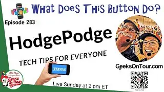 Tech Tips for Everyday - Hodgepodge