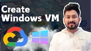 How to Create a Windows VM in Google Cloud Platform (GCP) & Connect via RDP